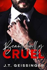 New Review- Beautifully Cruel by J.T. Geissinger - Elena's Bookblog